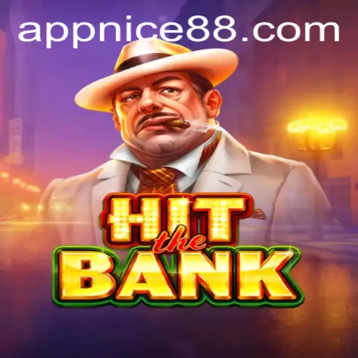 HitTheBank: The Thrilling and Engaging Experience with Nice88